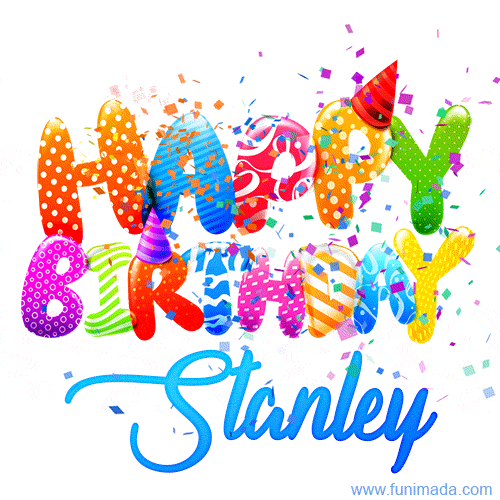 Happy Birthday Stanley - Creative Personalized GIF With Name