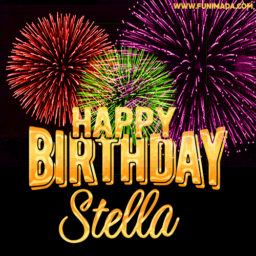Wishing You A Happy Birthday, Stella! Best fireworks GIF animated greeting card.