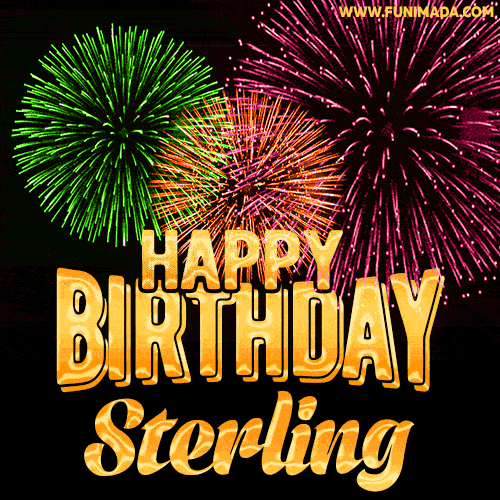 Wishing You A Happy Birthday, Sterling! Best fireworks GIF animated greeting card.