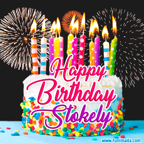 Amazing Animated GIF Image for Stokely with Birthday Cake and Fireworks