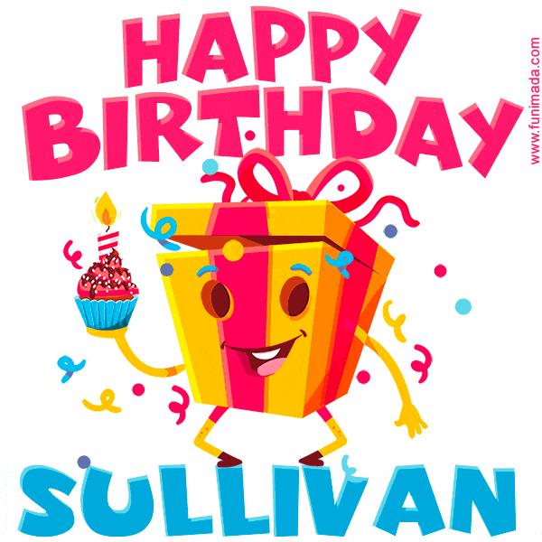 Funny Happy Birthday Sullivan GIF