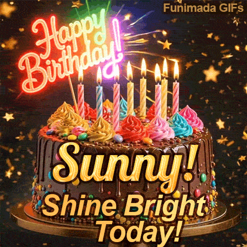 An animated birthday card displaying a detailed chocolate cake under falling gold sparkles, custom-made for Sunny.