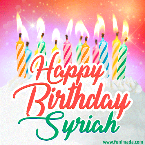Happy Birthday GIF for Syriah with Birthday Cake and Lit Candles