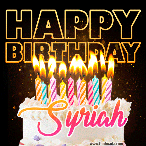 Syriah - Animated Happy Birthday Cake GIF Image for WhatsApp