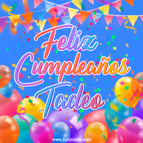 Feliz Cumpleaños Tadeo (GIF)