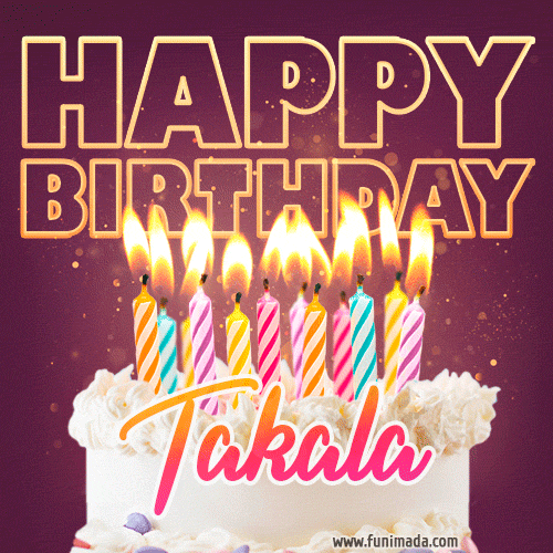 Takala - Animated Happy Birthday Cake GIF Image for WhatsApp