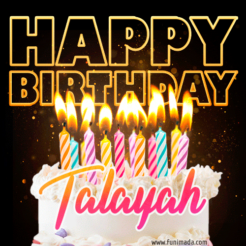 Talayah - Animated Happy Birthday Cake GIF Image for WhatsApp