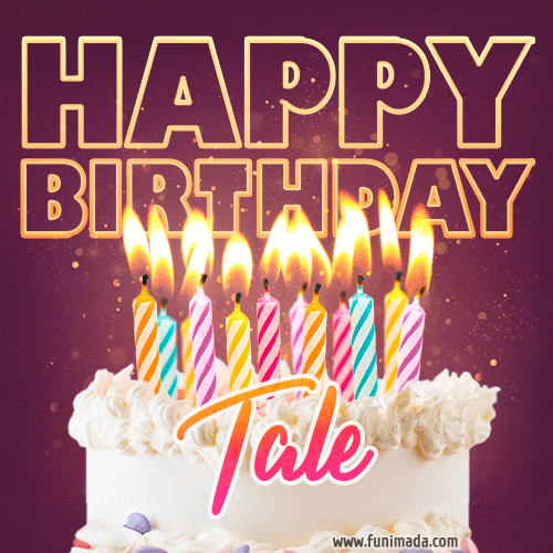 Tale - Animated Happy Birthday Cake GIF Image for WhatsApp