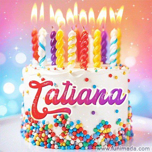 Personalized for Tatiana elegant birthday cake adorned with rainbow sprinkles, colorful candles and glitter