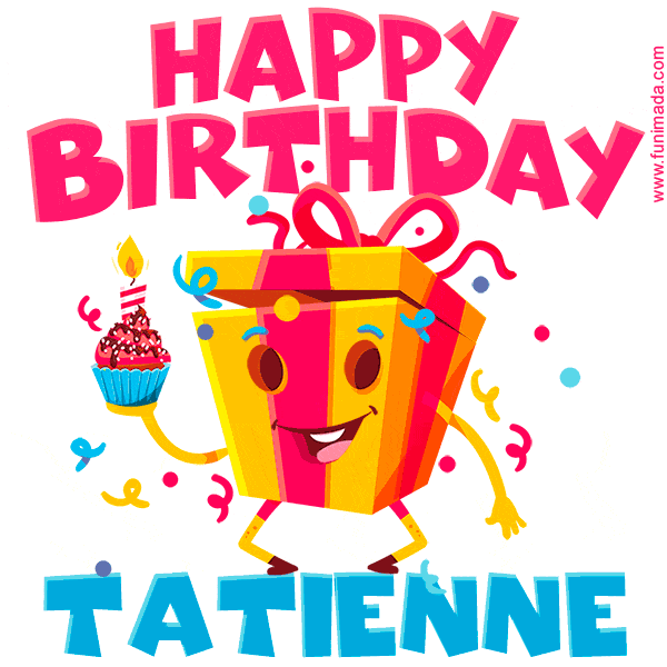 Funny Happy Birthday Tatienne GIF