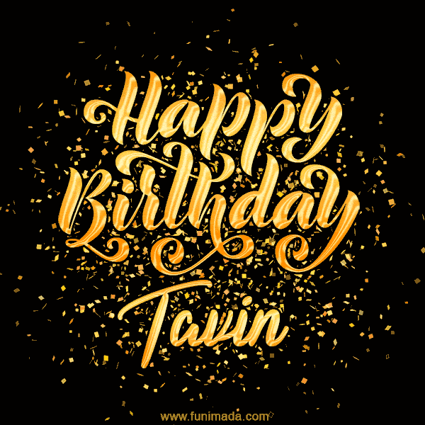 Happy Birthday Card for Tavin - Download GIF and Send for Free