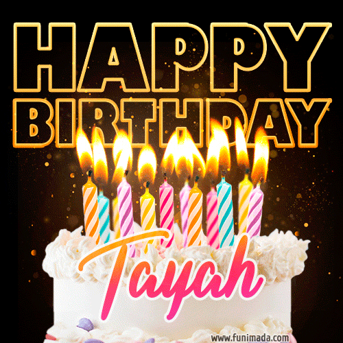 Tayah - Animated Happy Birthday Cake GIF Image for WhatsApp