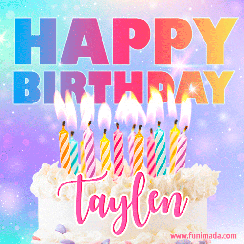 Funny Happy Birthday Taylen GIF