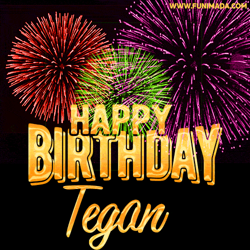 Wishing You A Happy Birthday, Tegan! Best fireworks GIF animated greeting card.