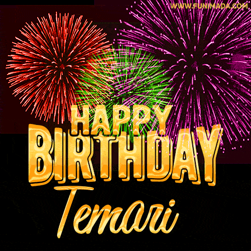 Wishing You A Happy Birthday, Temari! Best fireworks GIF animated greeting card.