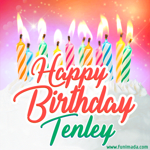 Happy Birthday GIF for Tenley with Birthday Cake and Lit Candles
