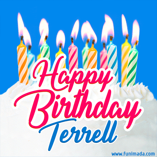 Happy Birthday GIF for Terrell with Birthday Cake and Lit Candles