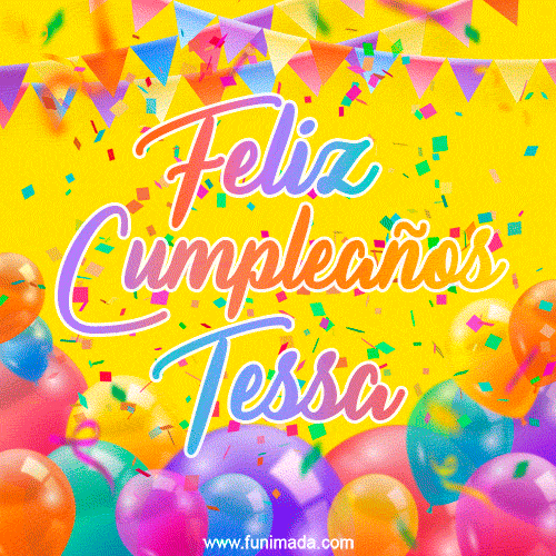 Feliz Cumpleaños Tessa (GIF)