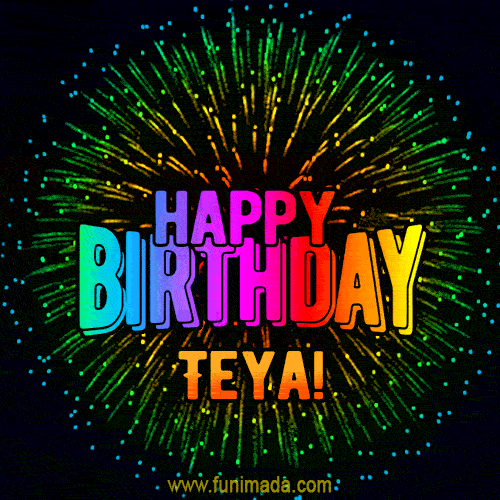 New Bursting with Colors Happy Birthday Teya GIF and Video with Music