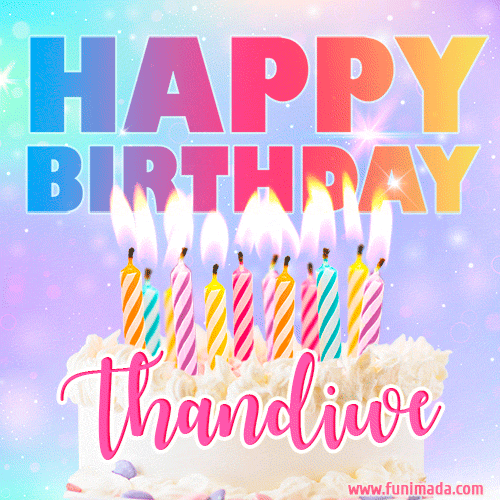 Animated Happy Birthday Cake with Name Thandiwe and Burning Candles