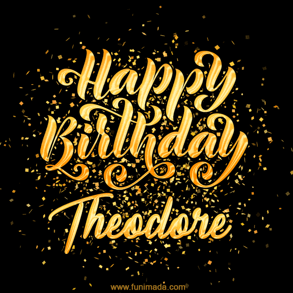 Happy Birthday Card for Theodore - Download GIF and Send for Free