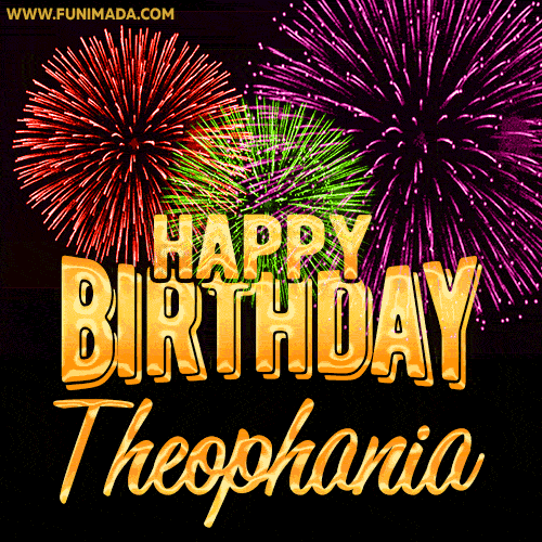 Wishing You A Happy Birthday, Theophania! Best fireworks GIF animated greeting card.