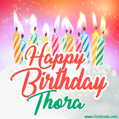 Happy Birthday GIF for Thora with Birthday Cake and Lit Candles
