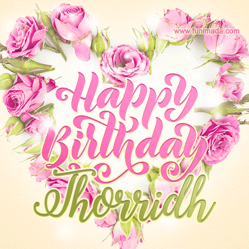 Pink rose heart shaped bouquet - Happy Birthday Card for Thorridh