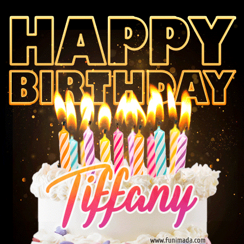 Tiffany - Animated Happy Birthday Cake GIF Image for WhatsApp