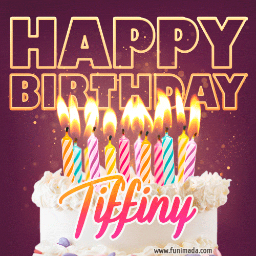Tiffiny - Animated Happy Birthday Cake GIF Image for WhatsApp
