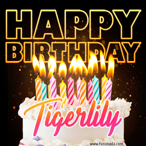 Tigerlily - Animated Happy Birthday Cake GIF Image for WhatsApp
