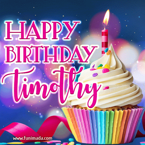 Happy Birthday Timothy - Lovely Animated GIF