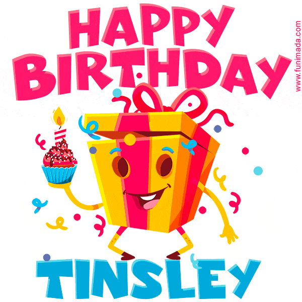 Funny Happy Birthday Tinsley GIF