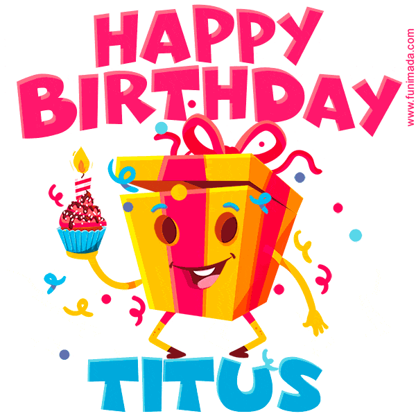 Funny Happy Birthday Titus GIF