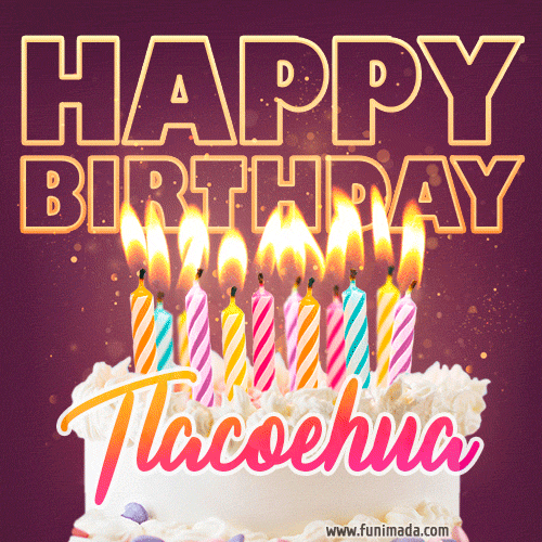 Tlacoehua - Animated Happy Birthday Cake GIF Image for WhatsApp