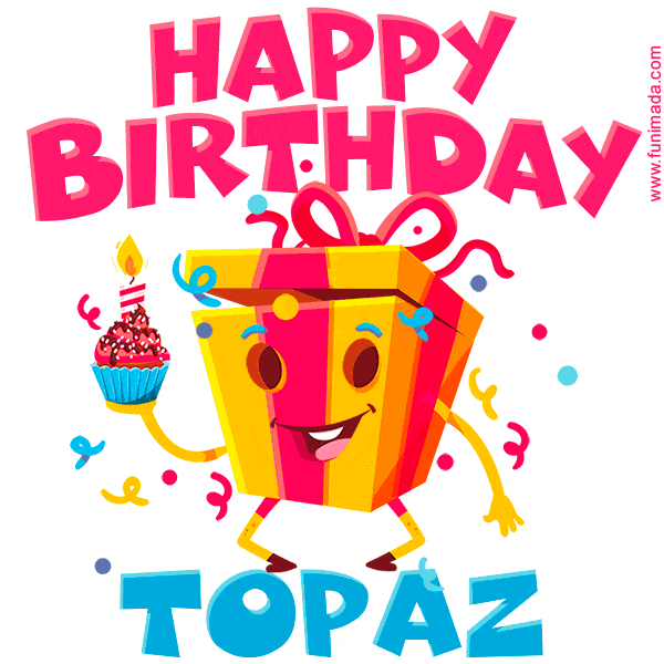 Funny Happy Birthday Topaz GIF