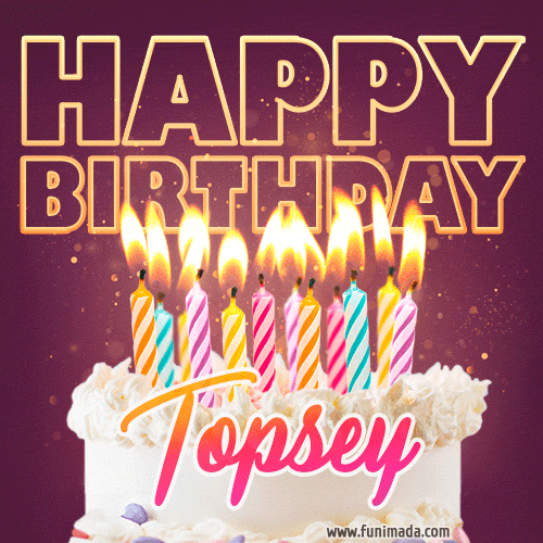 Topsey - Animated Happy Birthday Cake GIF Image for WhatsApp