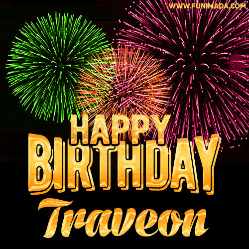 Wishing You A Happy Birthday, Traveon! Best fireworks GIF animated greeting card.