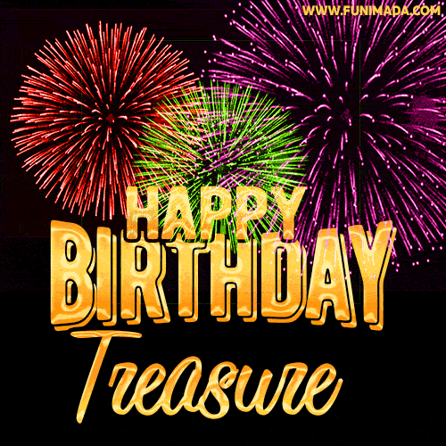 Wishing You A Happy Birthday, Treasure! Best fireworks GIF animated greeting card.