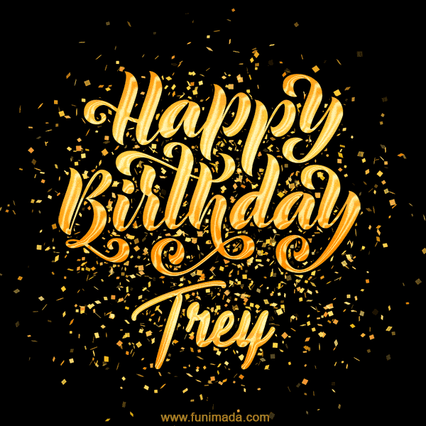 Happy Birthday Card for Trey - Download GIF and Send for Free