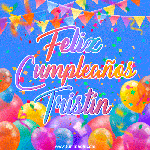 Feliz Cumpleaños Tristin (GIF)