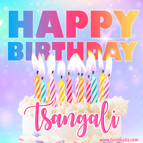 Animated Happy Birthday Cake with Name Tsangali and Burning Candles