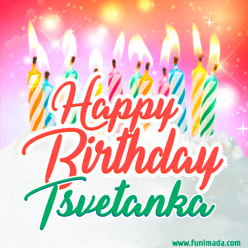 Happy Birthday GIF for Tsvetanka with Birthday Cake and Lit Candles