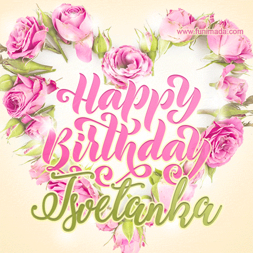 Pink rose heart shaped bouquet - Happy Birthday Card for Tsvetanka