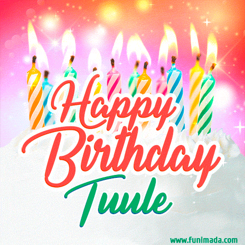 Happy Birthday GIF for Tuule with Birthday Cake and Lit Candles