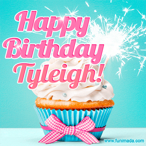 Happy Birthday Tyleigh! Elegang Sparkling Cupcake GIF Image.