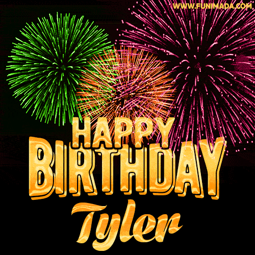 Wishing You A Happy Birthday, Tyler! Best fireworks GIF animated greeting card.