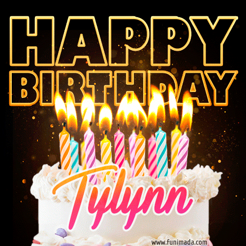 Tylynn - Animated Happy Birthday Cake GIF Image for WhatsApp
