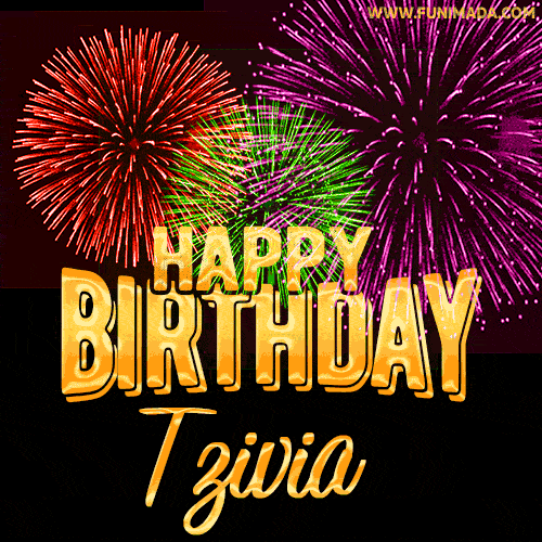Wishing You A Happy Birthday, Tzivia! Best fireworks GIF animated greeting card.