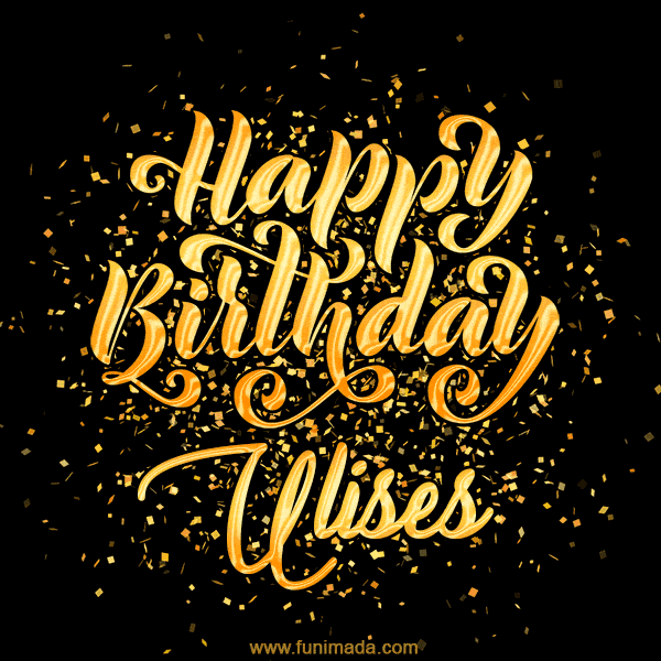 Happy Birthday Card for Ulises - Download GIF and Send for Free
